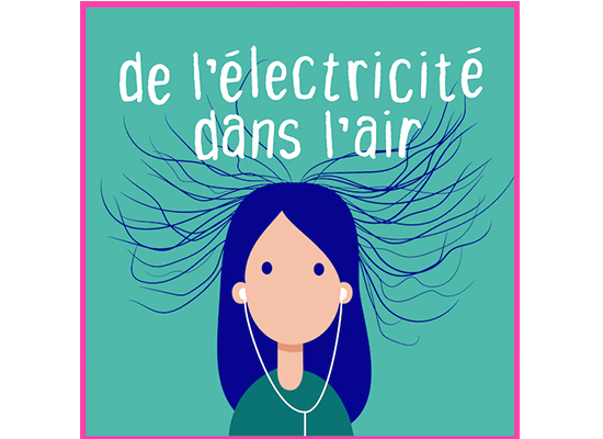 « De l’électricité dans l’air »