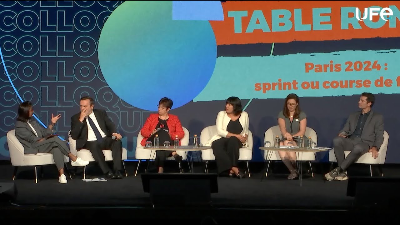 Colloque UFE 2023 : Table Ronde - Paris 2024 sprint ou course de fond ?